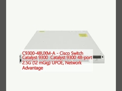C9300-48UXM-A - Cisco Switch Catalyst 9300 Catalyst 9300 48 portlu 2.5G (12 mGig) UPOE, Ağ Avantajı