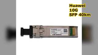 OSX040N01, Huawei SFP+ Modülü, 10G, 1550nm, 40km