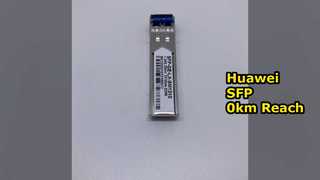 SFP-GE-LX-SM1310, Huawei SFP-GE-LX Serisi Optik Alıcı-Verici, GE hızı/1310nm/10km