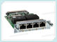 Cisco Üçüncü Nesil Optik Alıcı-Verici Modülü VWIC3-4MFT-T1 / E1 4-Portlu T1 / E1 Ses / WAN Arabirim Kartı
